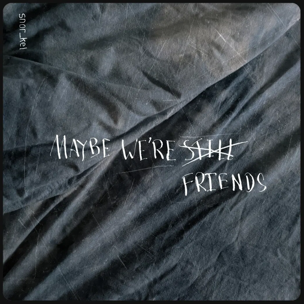Maybe We're Friends — album cover
